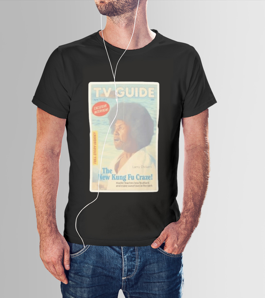 TV Guide Exclusive Interview Larry Dickem The New Kung Fu Craze Full Story Inside T-Shirt