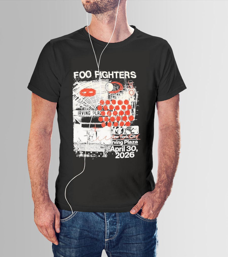 Original Foo Fighters Secret Show Irving Plaza New York City April 30 2026 Your Favorite Toy T-Shirt