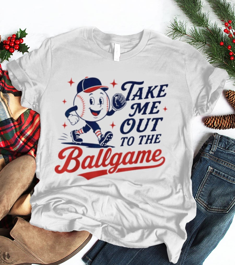 Take Me Out To The Ballgame Baseball T-Shirt