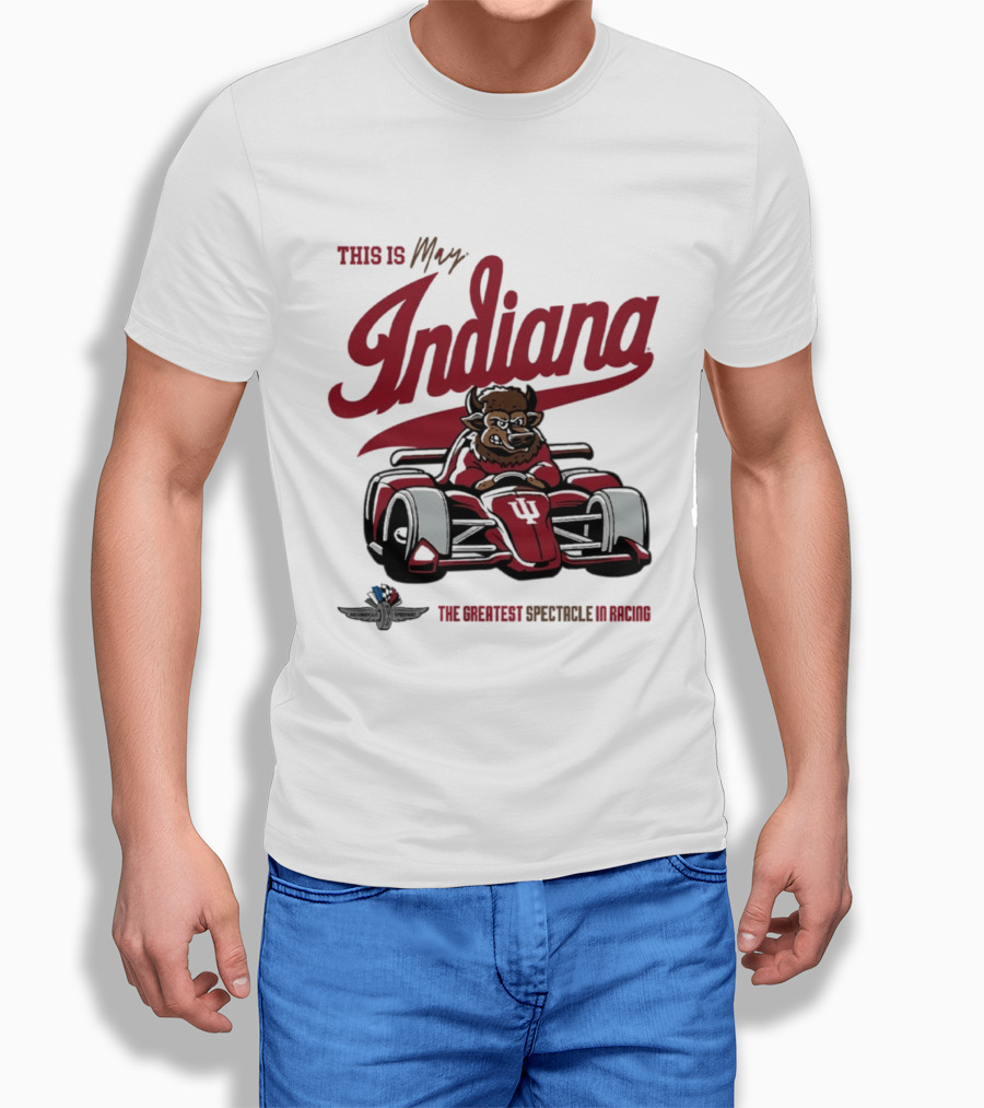 This Is May Indiana Hoosiers The Greatest Spectacle In Racing T-Shirt