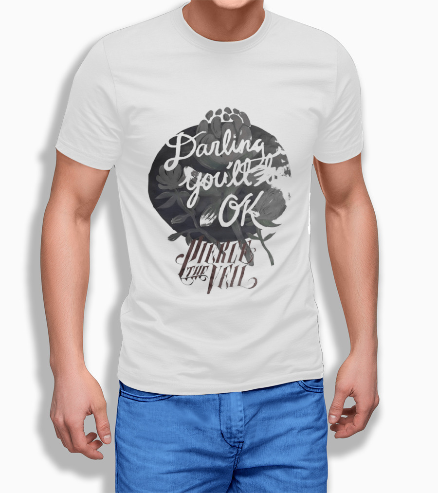 Darling You'll Be Ok Pierce The Veil Inspirational Text Floral T-Shirt