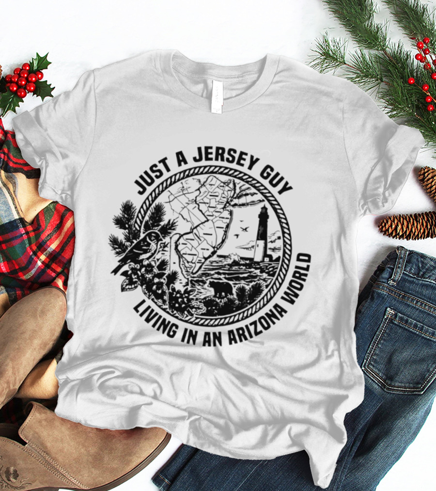 Just A Jersey Guy Living In An Arizona World Historical Lighthouse And State Map T-Shirt
