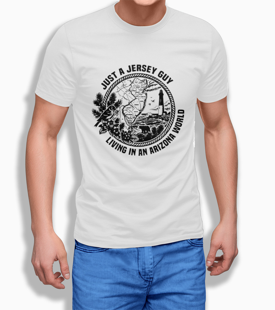Just A Jersey Guy Living In An Arizona World Historical Lighthouse And State Map T-Shirt