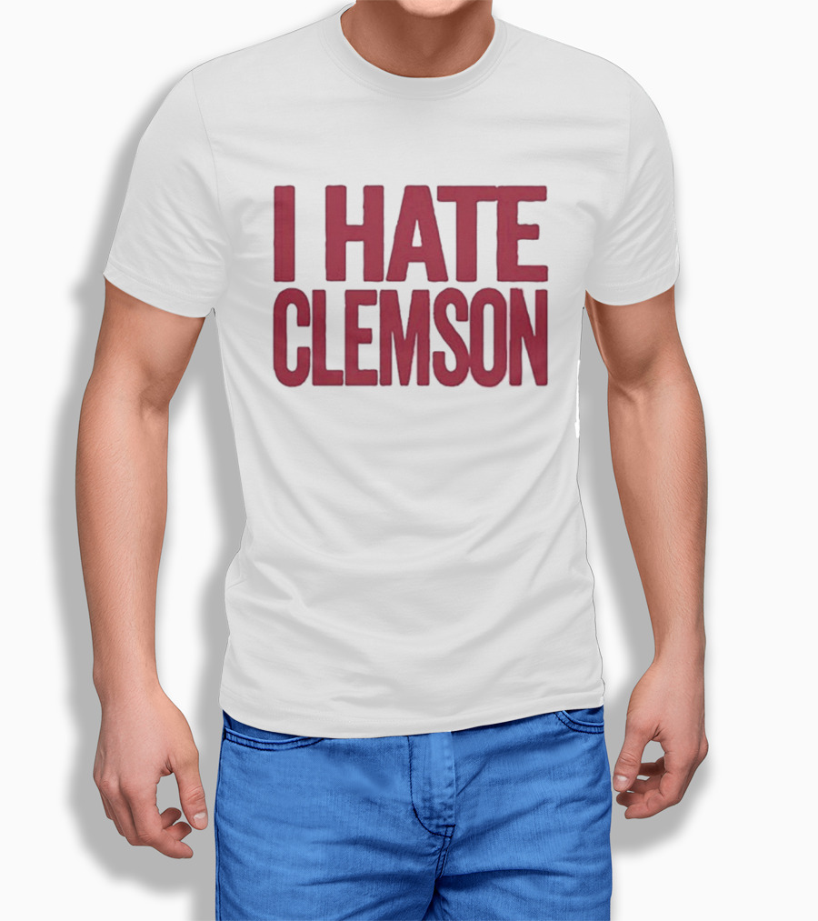 I Hate Clemson T-Shirt
