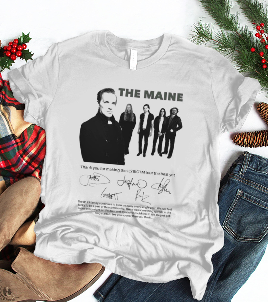 The Maine Thank You For Making The ILYBICTM Signed Band T-Shirt