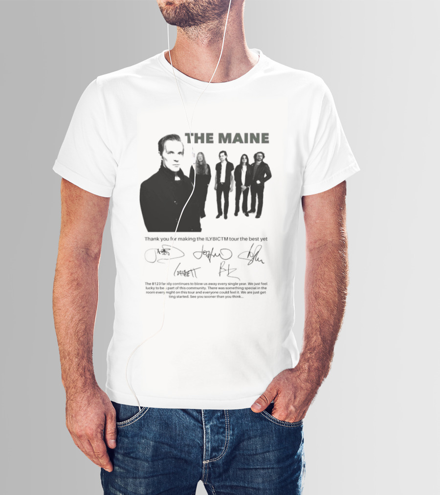 The Maine Thank You For Making The ILYBICTM Signed Band T-Shirt