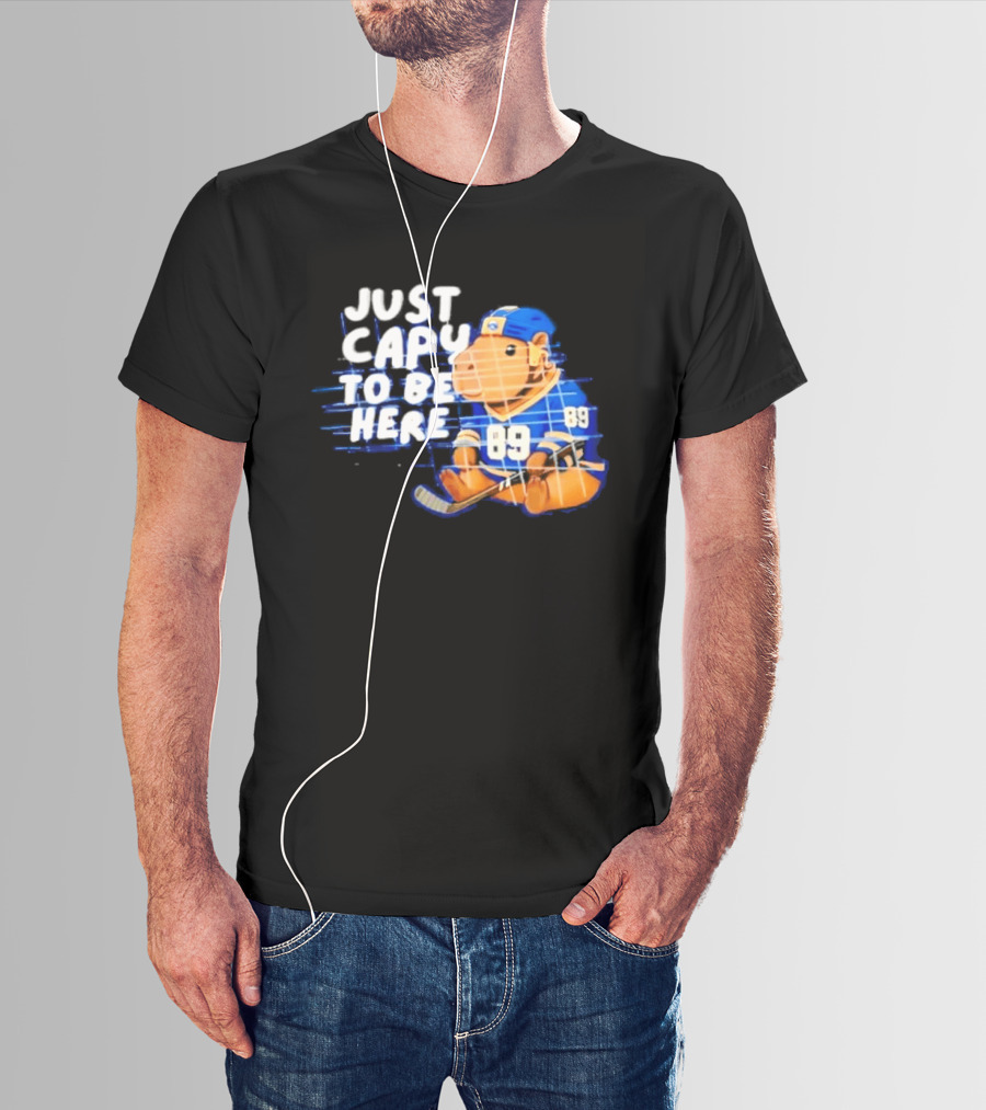 Just Capy To Be Here Buffalo Sabres 89 T-Shirt