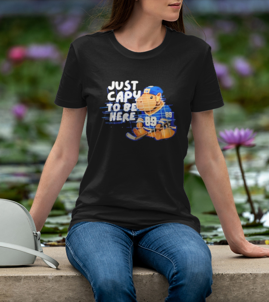 Just Capy To Be Here Buffalo Sabres 89 T-Shirt