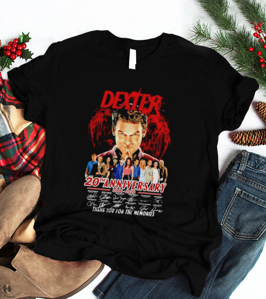 Dexter 20th Anniversary 2006 2026 Thank You For The Memories Cast Signatures T-Shirt