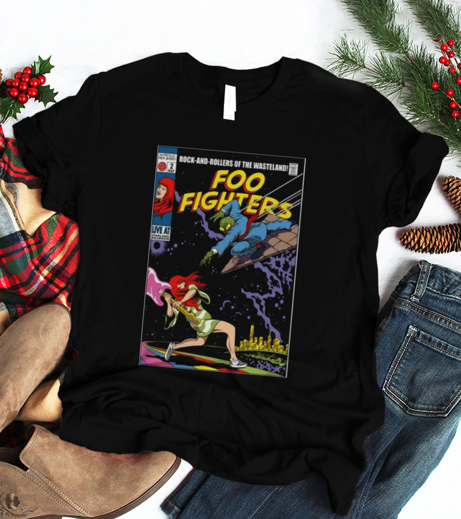 Foo Fighters Rock And Rollers Of The Wasteland Sayreville New Jersey May 2 Starland Ballroom T-Shirt