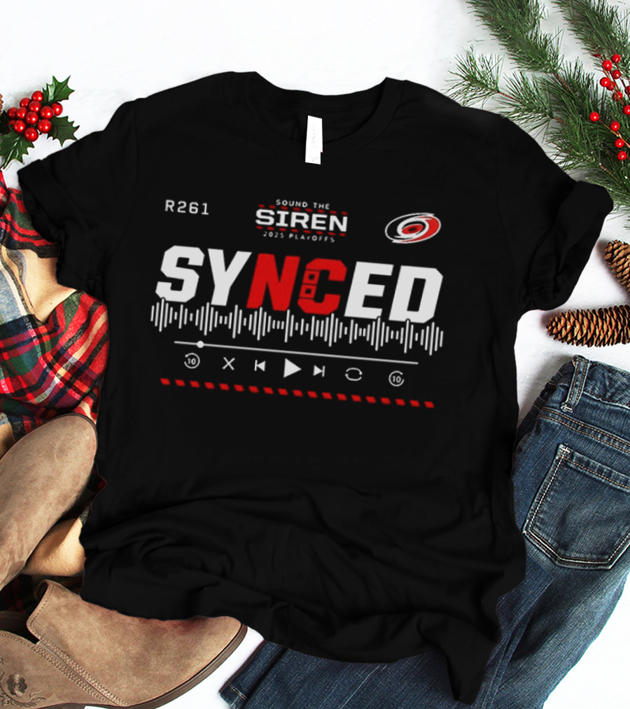 R261 Sound The Siren 2023 Playoffs Synced Carolina Hurricanes T-Shirt
