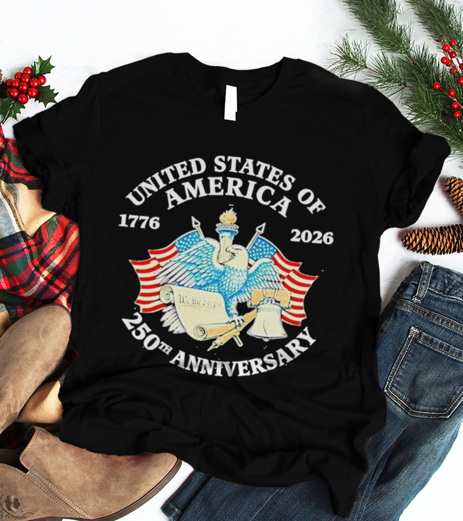 United States Of America 1776 2026 250th Anniversary Independence Day Celebration T-Shirt