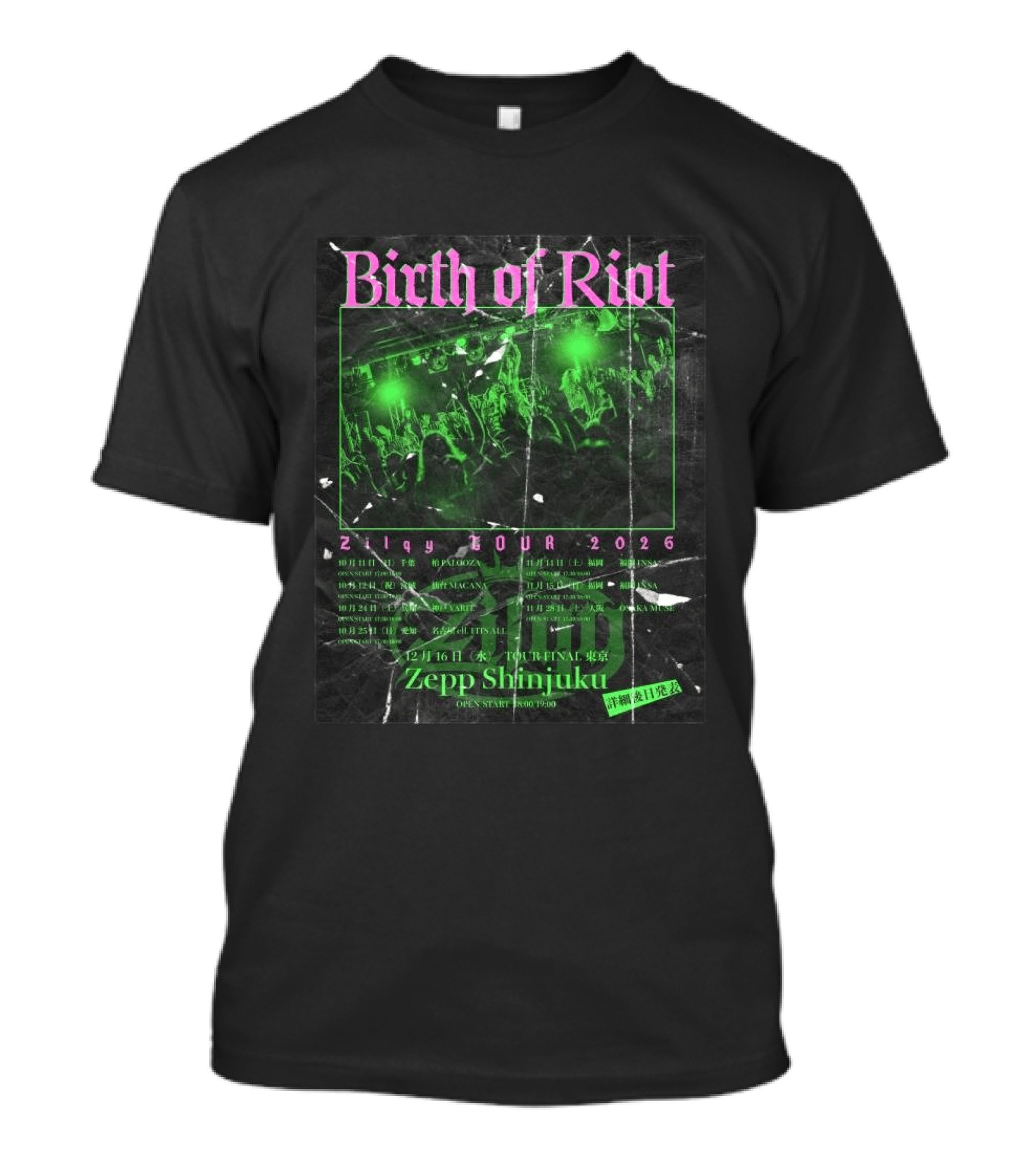 Birth Of Riot Zilqy Tour 2026 Zepp Shinjuku T-Shirt