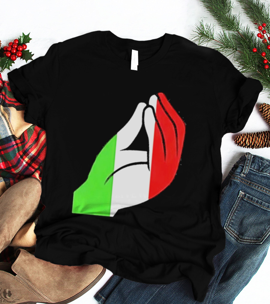 Italian Hand Gesture Ma Che Vuoi Green White Red T-Shirt