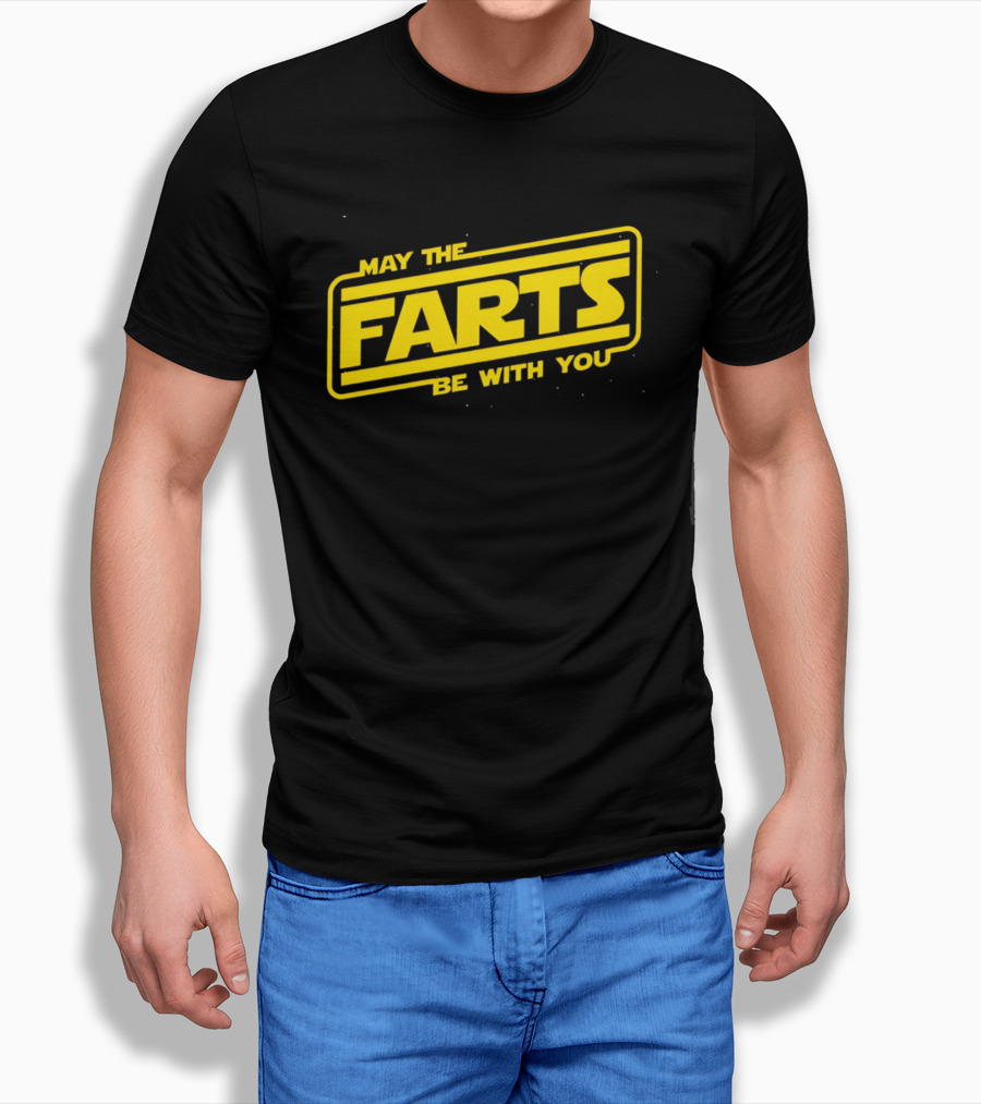 May The Farts Be With You Star Wars T-Shirt