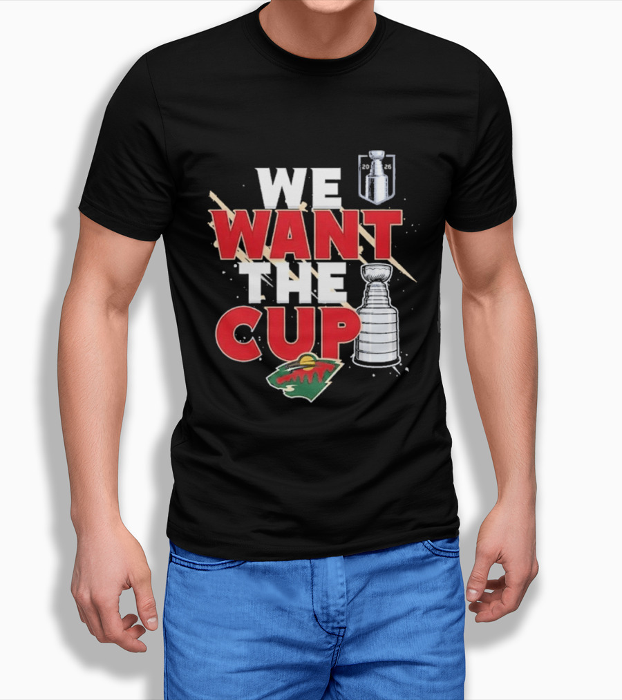 Minnesota We Want The Cup Hockey Fans Stanley Motif T-Shirt