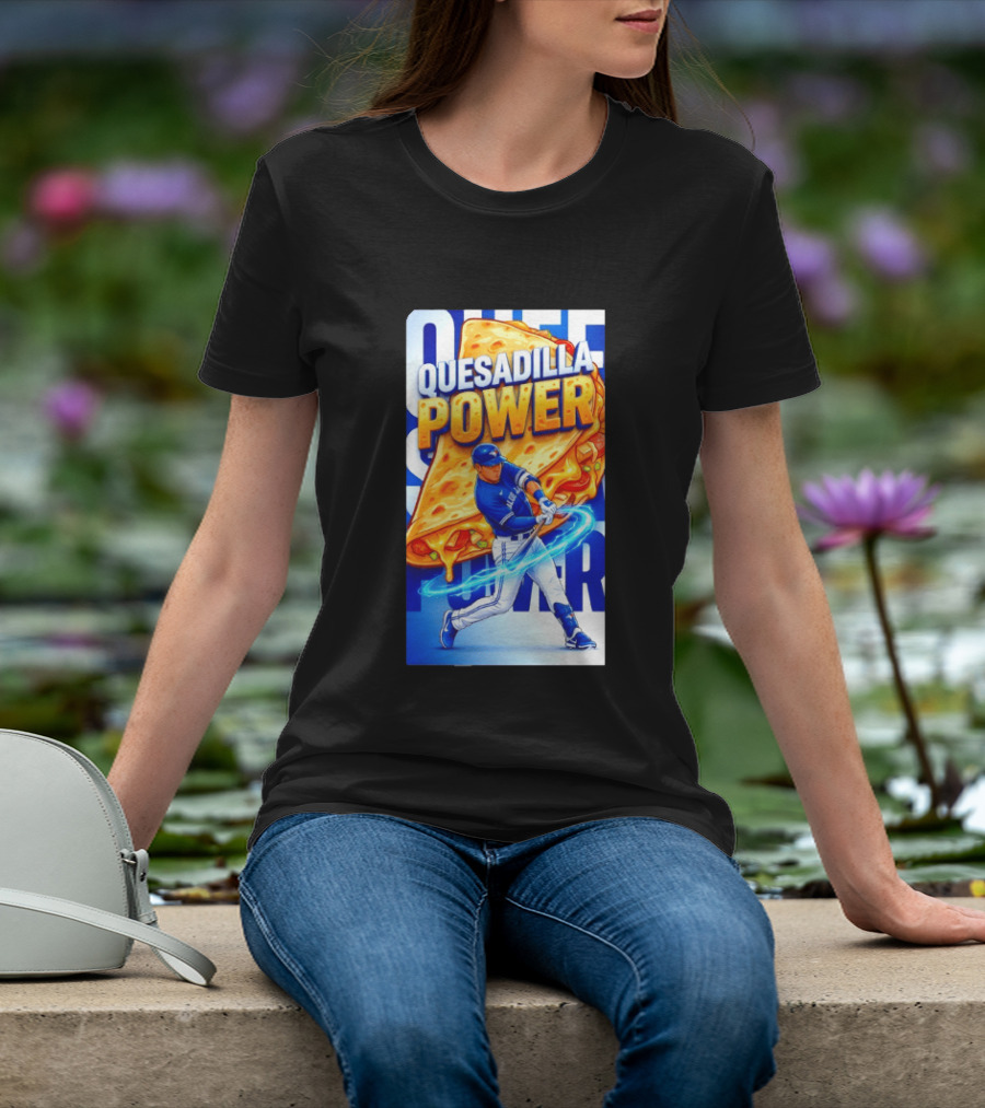 Quesadilla Power Kazuma Okamoto Toronto Blue Jays Baseball MLB 2026 T-Shirt