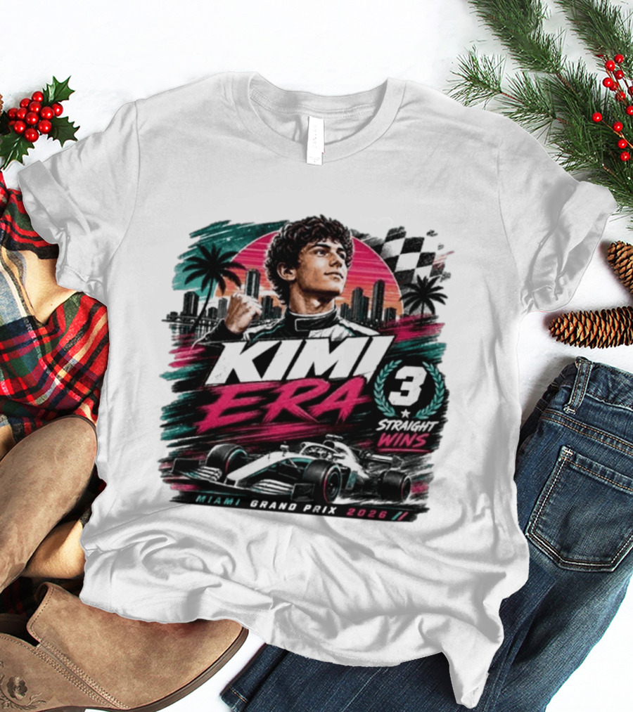 Kimi Era 3 Straight Wins Miami Grand Prix 2026 T-Shirt