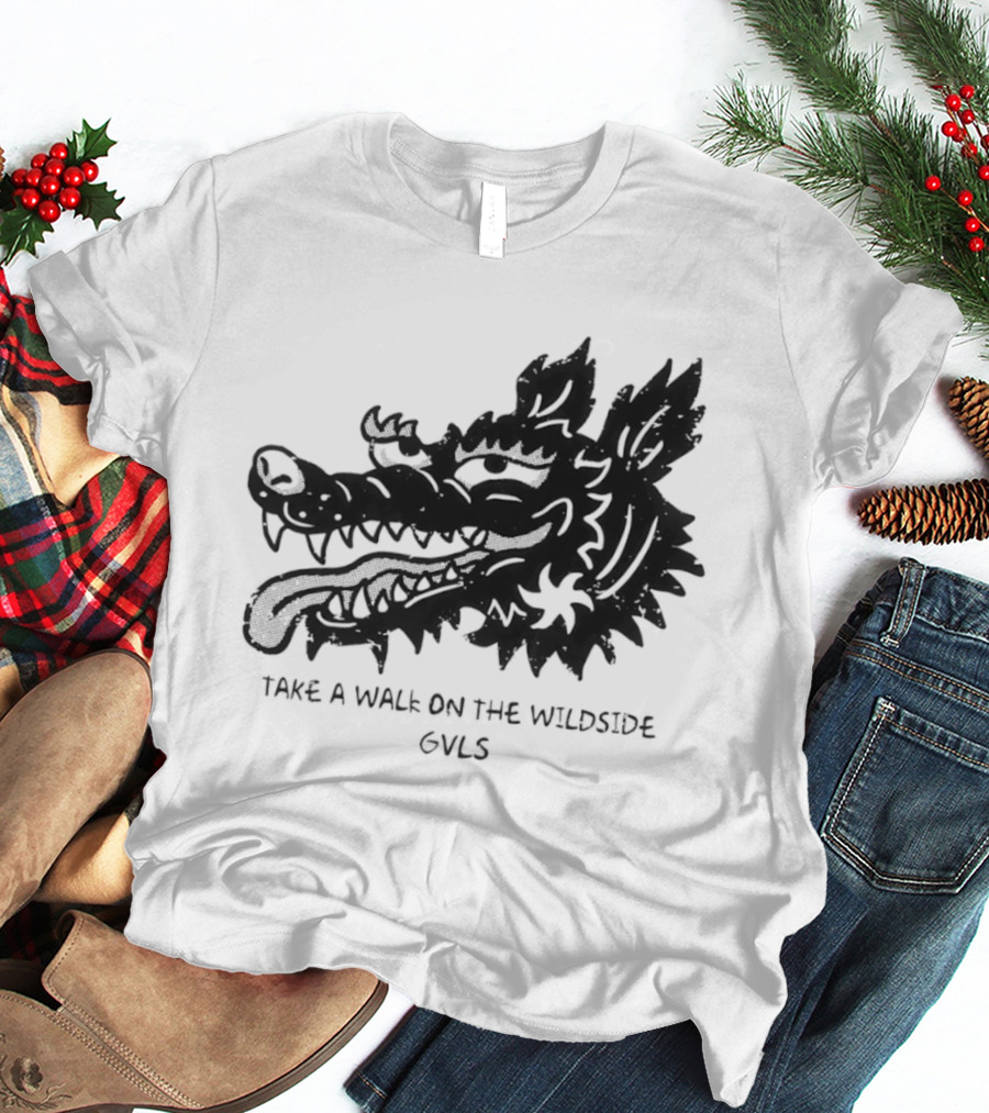 Take A Walk On The Wildside GVLS Dragon Head T-Shirt