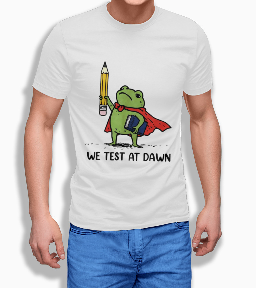 Teacher Frog We Test At Dawn Superhero Pencil And Calculator T-Shirt