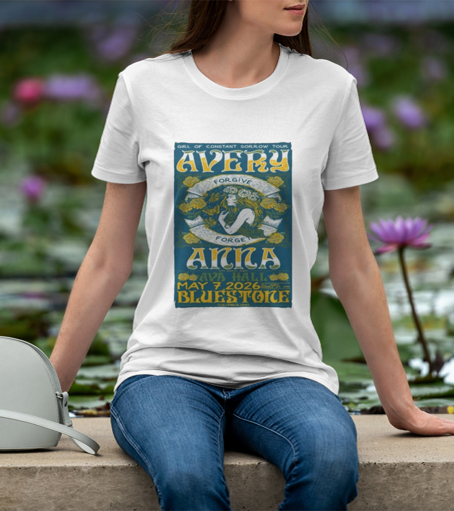 Avery Anna Girl Of Constant Sorrow Ava Hall May 7 2026 Bluestone Columbus Ohio T-Shirt