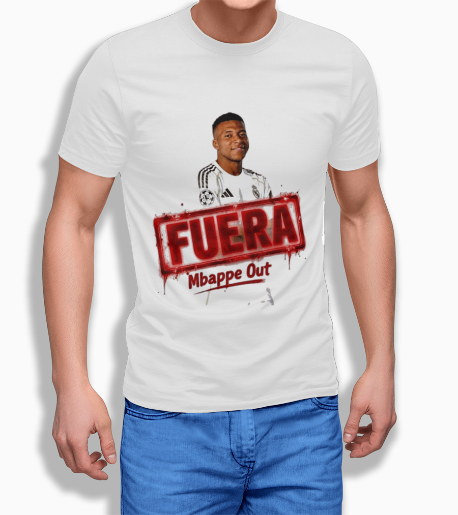 Fuera Mbappe Out Football Jersey Real Madrid T-Shirt