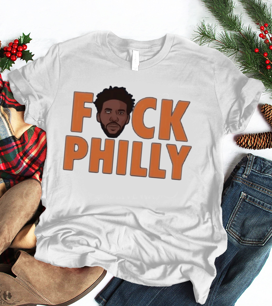 New York Knicks F*ck Philly F*ck Embiid T-Shirt