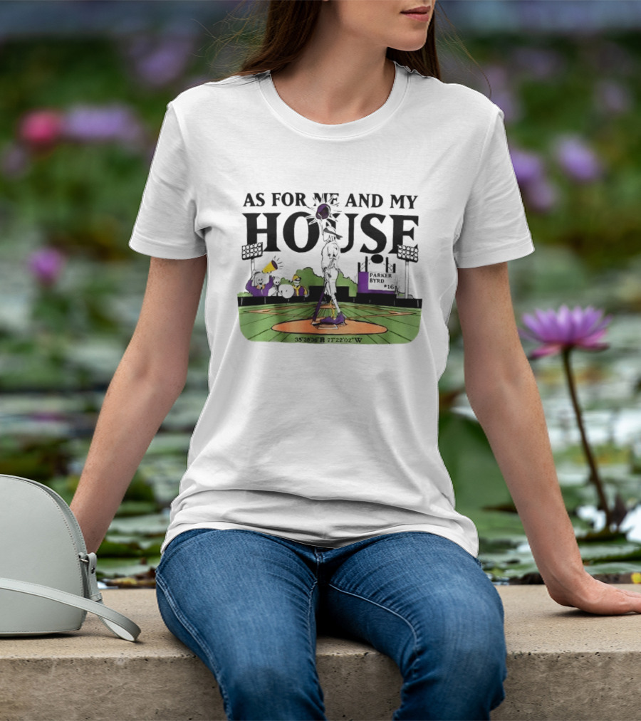 As For Me And My House Baseball Field Coordinates Parker Byrd T-Shirt