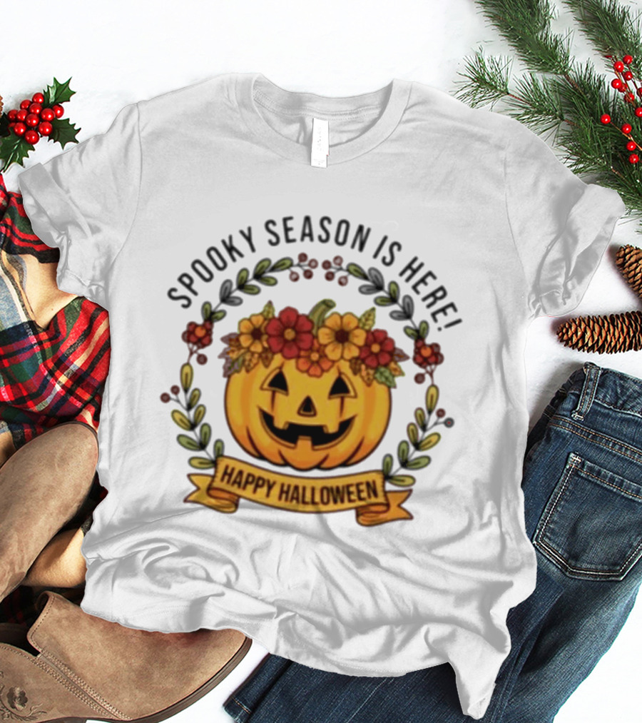 Spooky Season Is Here Happy Halloween Pumpkin With Flowers T-Shirt
