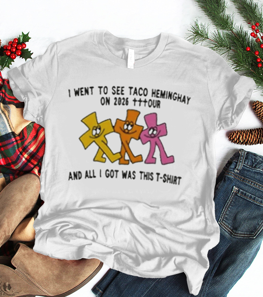 I Went To See Taco Hemingway On 2026 Tttour And All I Got Was This T T-Shirt