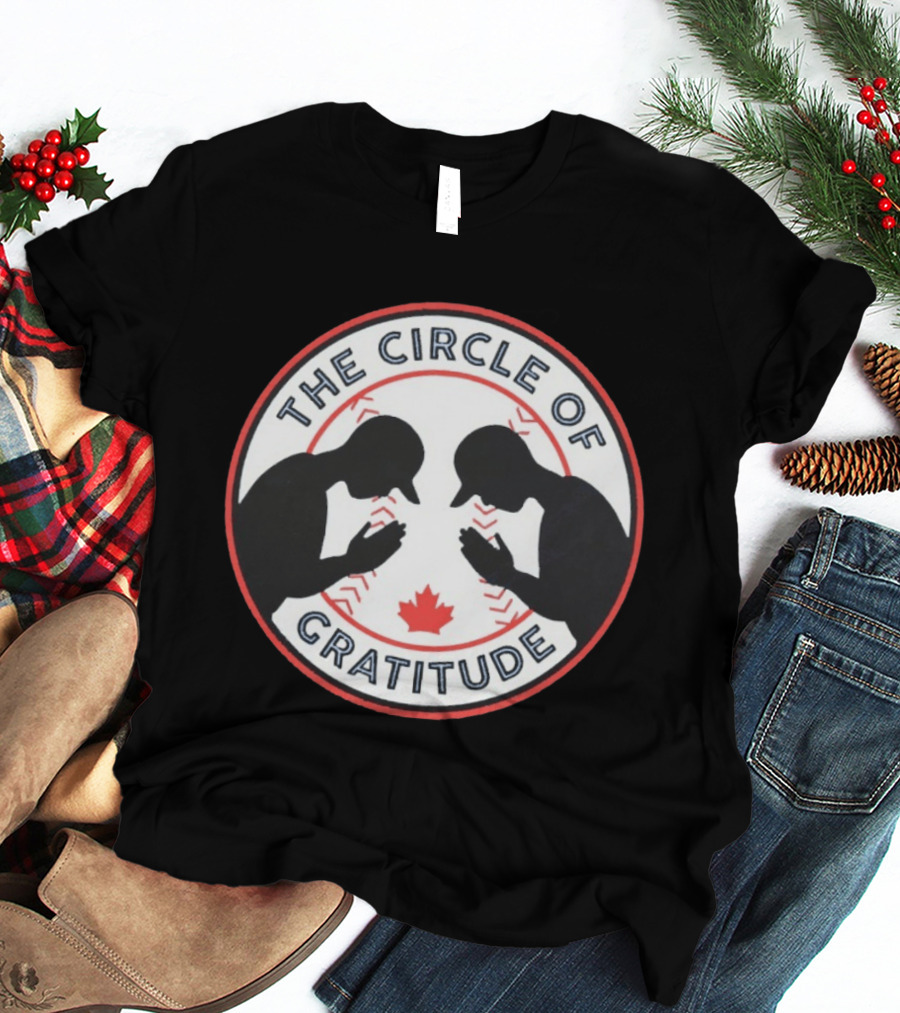 The Circle Of Gratitude Toronto Blue Jays Kaz Okamoto Canada Maple Leaf T-Shirt