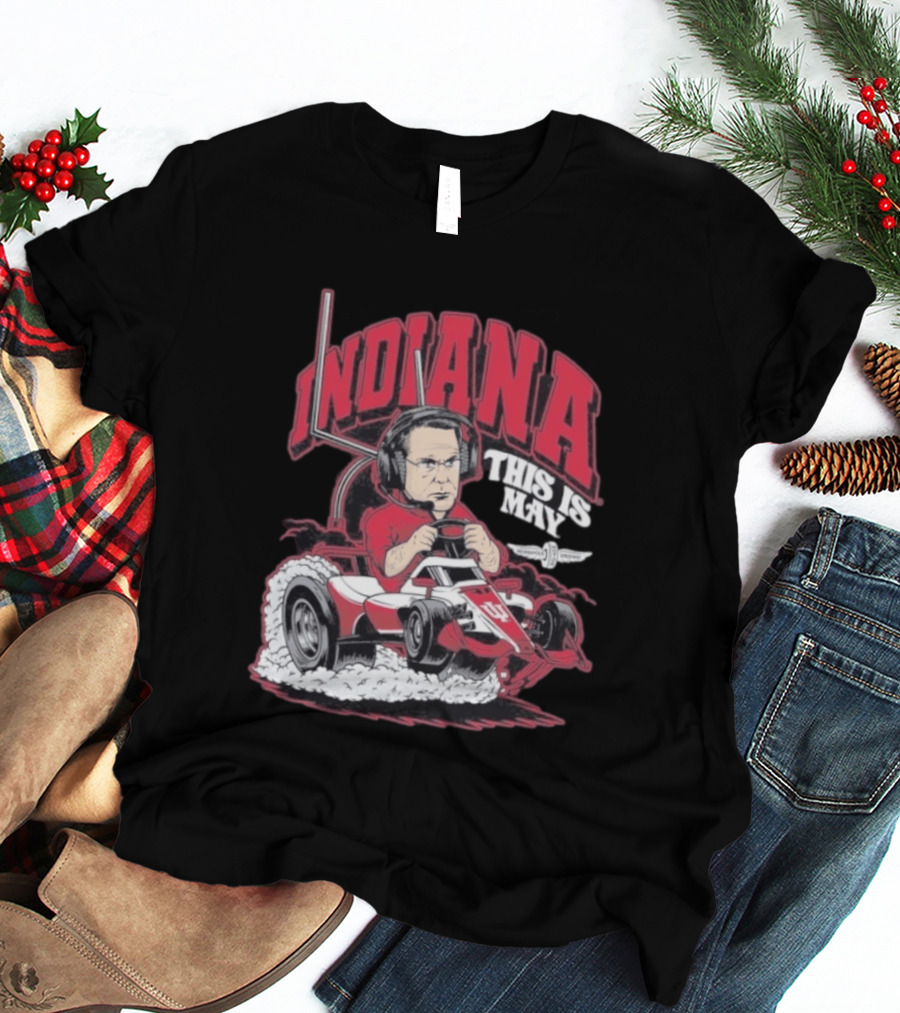 Indiana Hoosiers This Is May Kart Racing T-Shirt