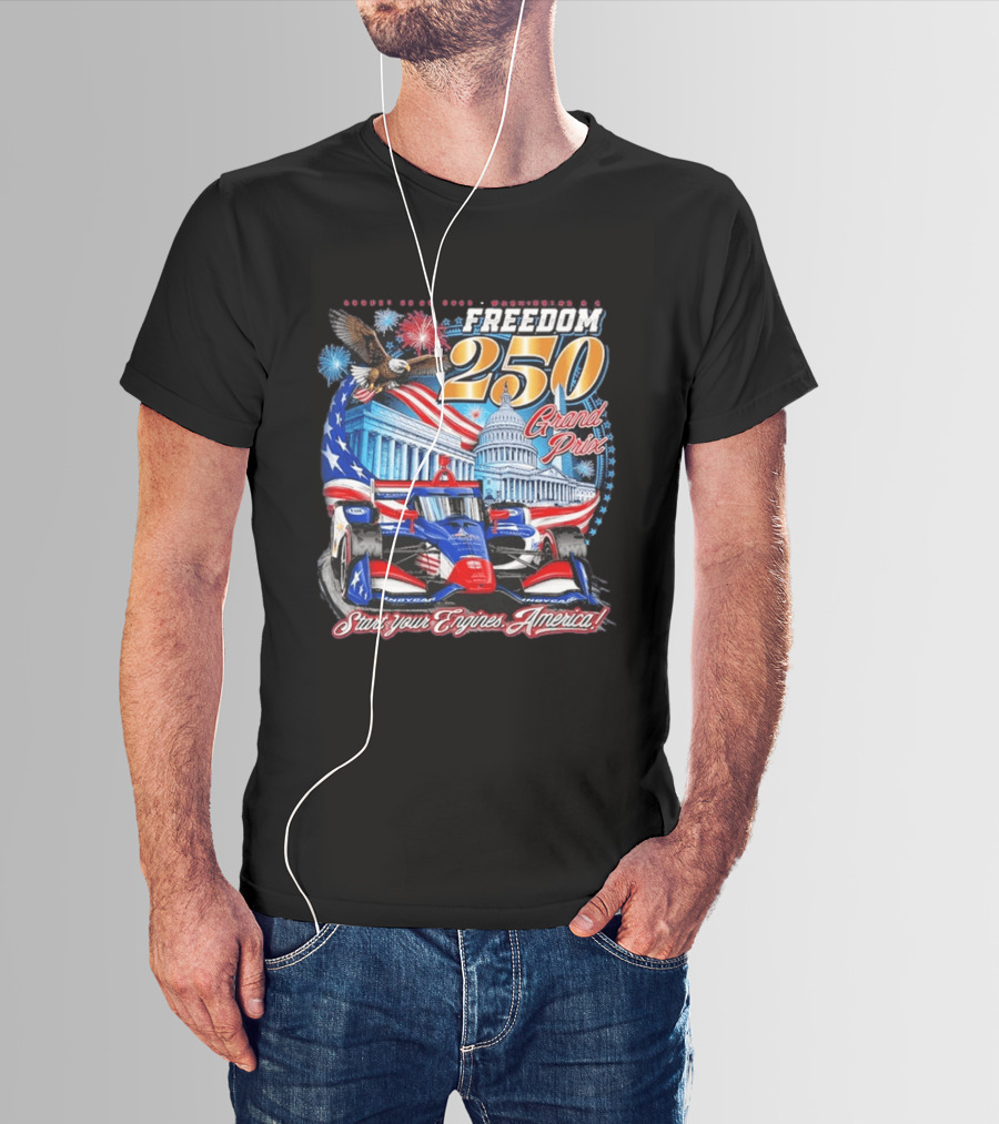 Freedom 250 Grand Prix Start Your Engines America Capitol Eagle Racecar T-Shirt