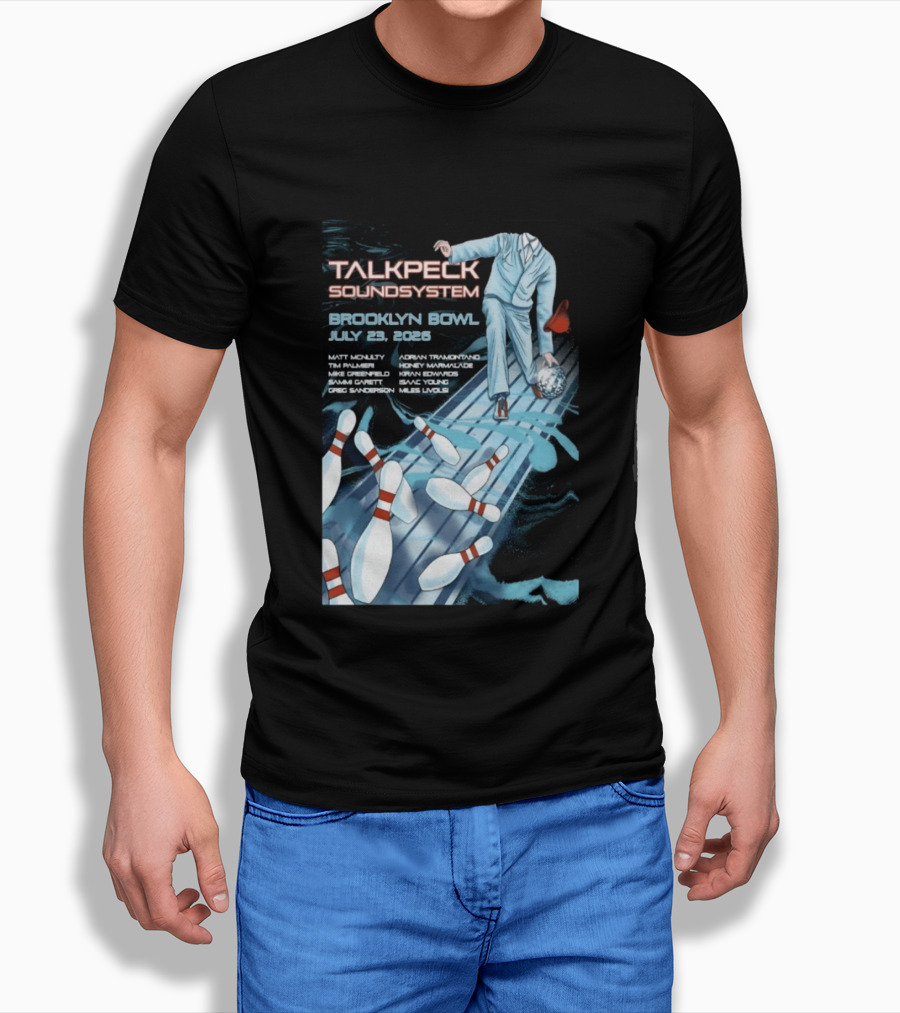 TalkBack Sound System 7 23 2026 Brooklyn NY T-Shirt