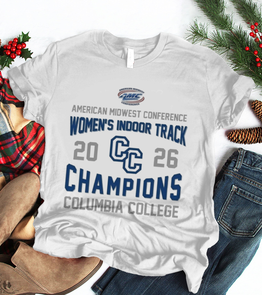 American Midwest Conference Women's Indoor Track 2026 Champions Columbia College T-Shirt