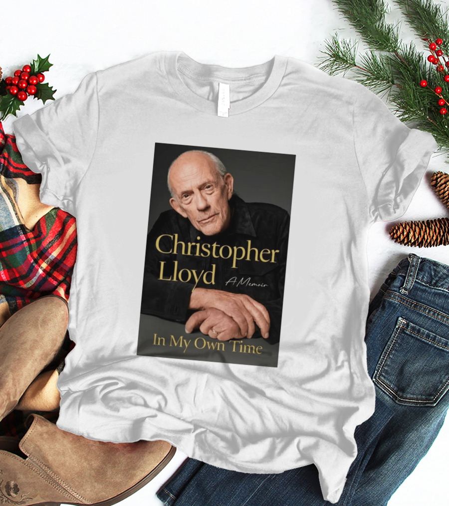 Christopher Lloyd A Memoir In My Own Time Available 10.27.26 T-Shirt
