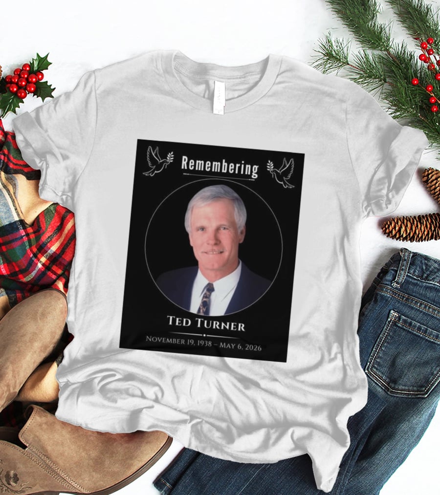 Ted Turner Memorial November 19 1938 May 6 2026 T-Shirt