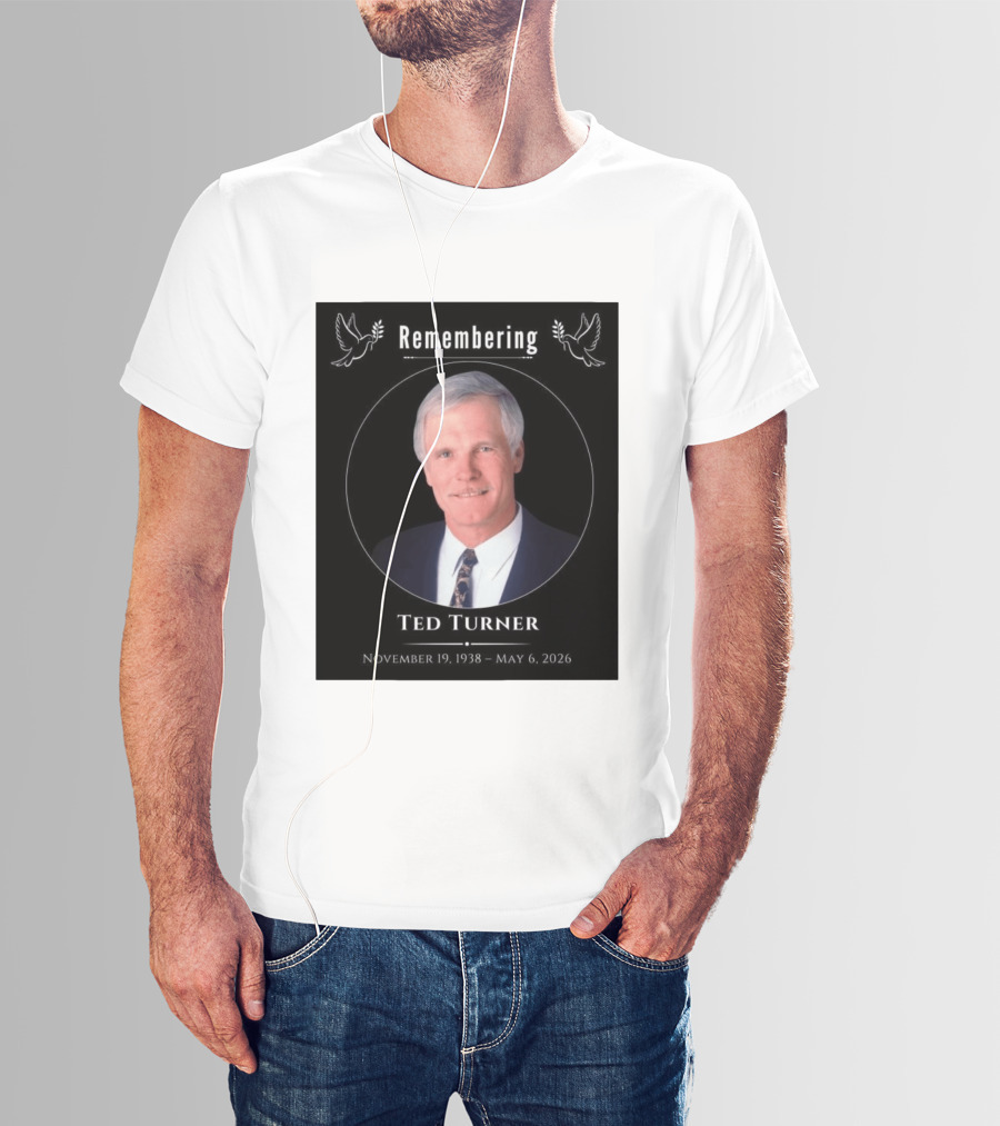 Ted Turner Memorial November 19 1938 May 6 2026 T-Shirt