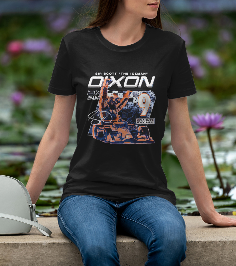 Sir Scott "the Iceman" Dixon 6x Champ 9 Ganassi Racing T-Shirt
