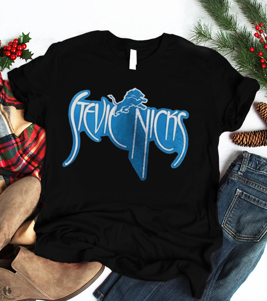 Detroit Lions Stevie Nicks Don't Be A Lady T-Shirt
