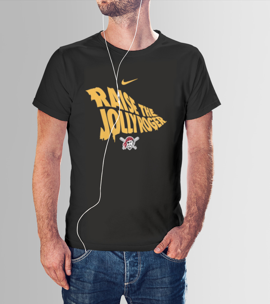 Pittsburgh Pirates Nike Raise The Jolly Roger Skull Crossbones T-Shirt