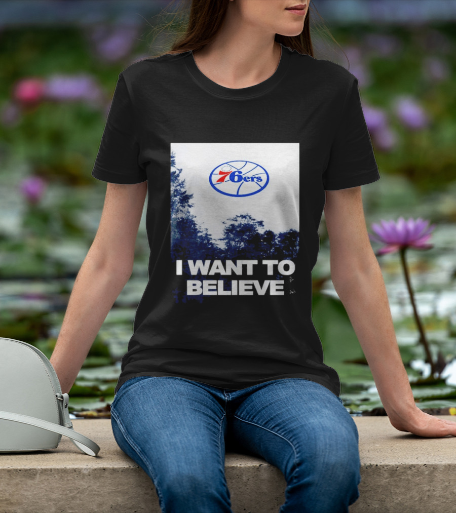 Philadelphia 76ers 6ers I Want To Believe UFO Basketball T-Shirt