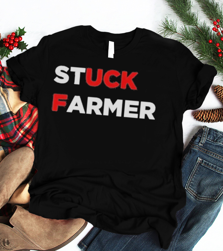 Stuck Farmer T-Shirt