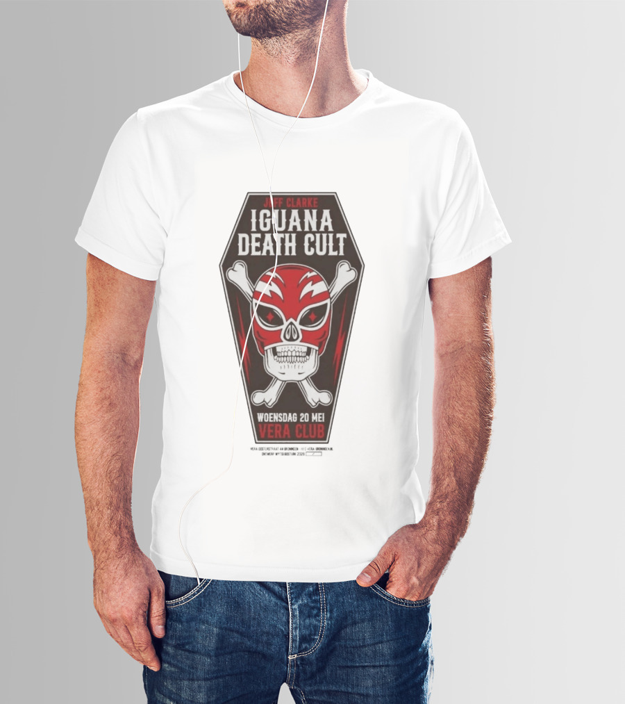 Jeff Clarke Iguana Death Cult Woensdag 20 Mei Vera Club T-Shirt