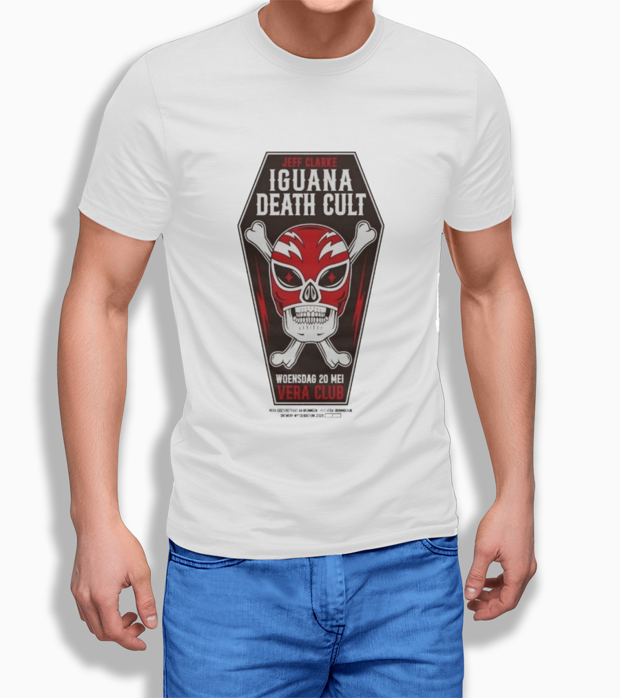 Jeff Clarke Iguana Death Cult Woensdag 20 Mei Vera Club T-Shirt