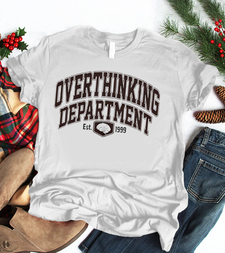 Overthinking Department Est 1999 Brain Motif T-Shirt