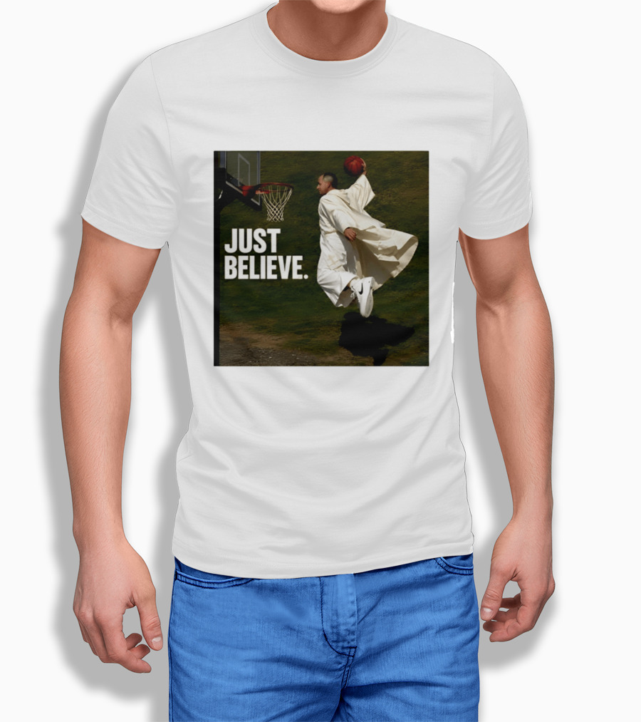 Just Believe Basketball Dunk Pope Leo T-Shirt