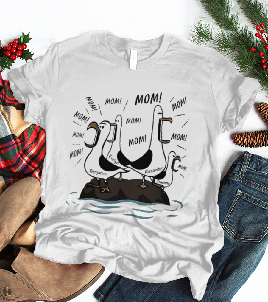 Mom Seagull Chaos With Benjamin Evelyn Alexander On Island T-Shirt