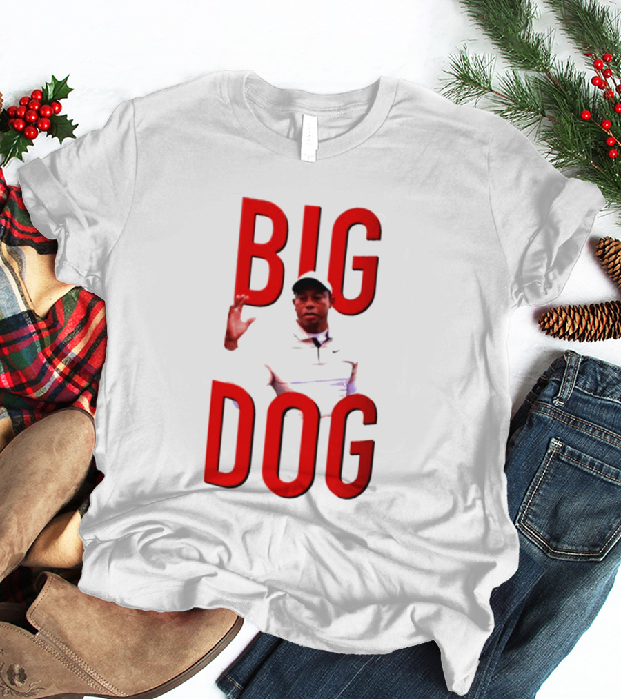 Tiger Woods Big Dog Meme Red Text Sports T-Shirt
