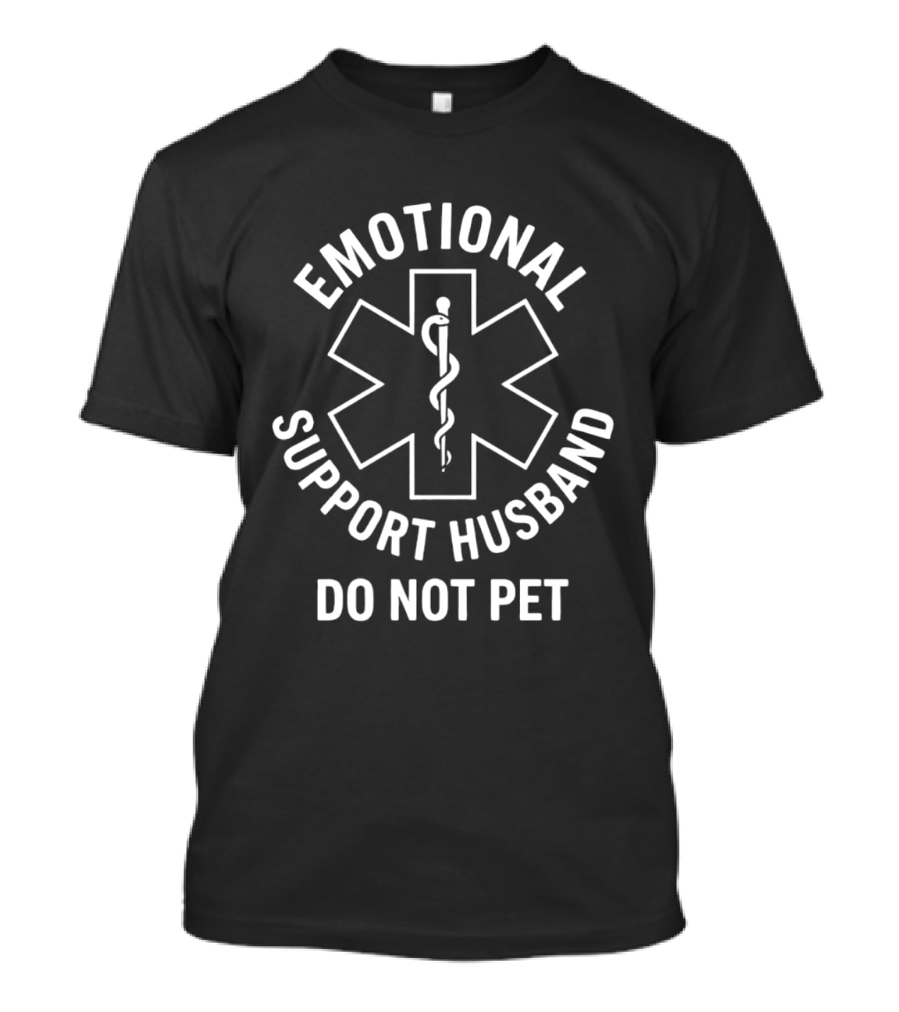 Emotional Support Husband Do Not Pet Parody With Medical Star And Caduceus T-Shirt